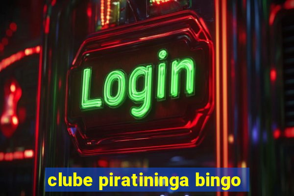 clube piratininga bingo